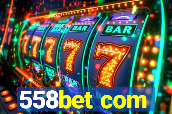 558bet com